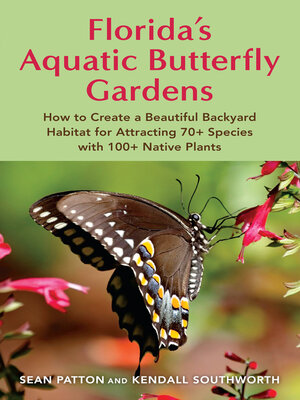 cover image of Florida's Aquatic Butterfly Gardens